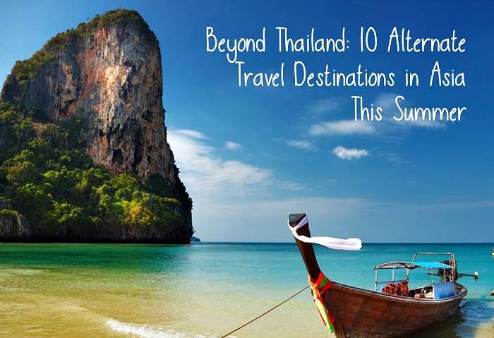 Travel destinations in asia this summer