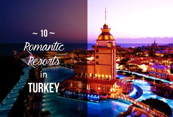 Romantic resorts in Turkey