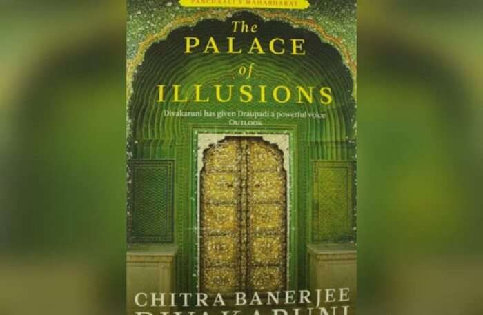 The Palace Of Illusions by Chitra Banerjee Divakaruni